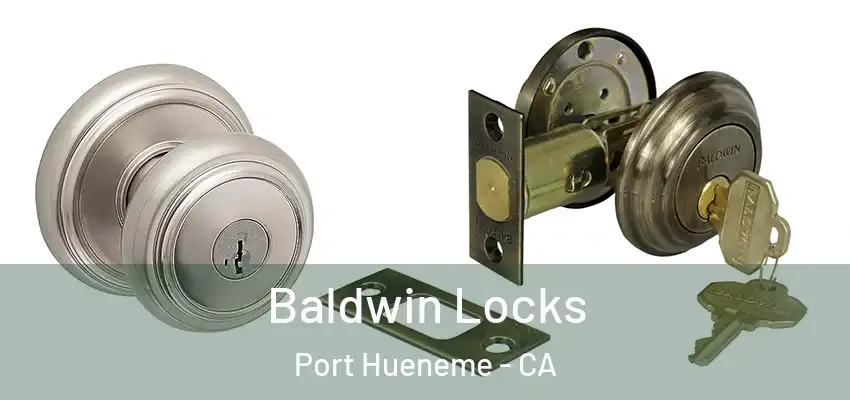  Baldwin Locks Port Hueneme - CA