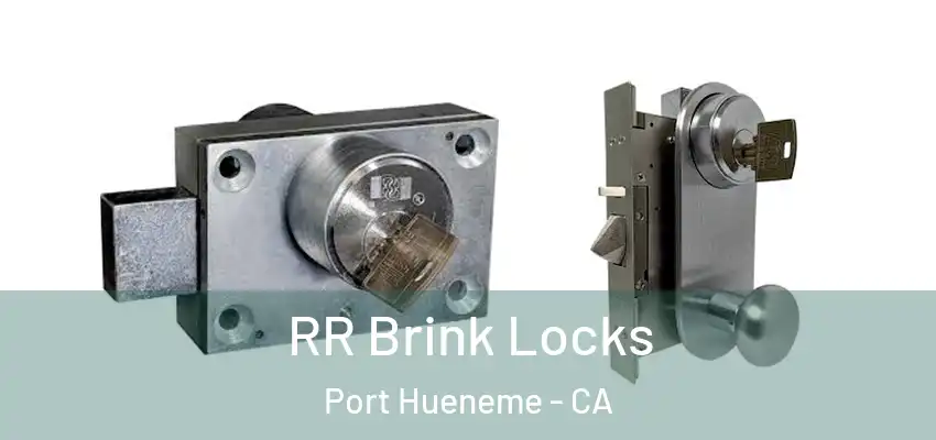  RR Brink Locks Port Hueneme - CA